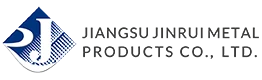 Jiangsu Jinrui Metal Products Co., Ltd